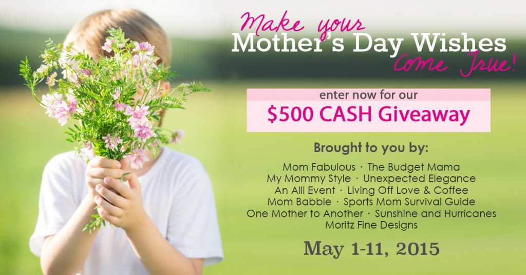 Make Your Mother's Day Wishes Come True Mother's Day Giveaway $500