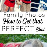 Family Photos - How To Capture That Perfect Shot. Tips From a Pro Photographer