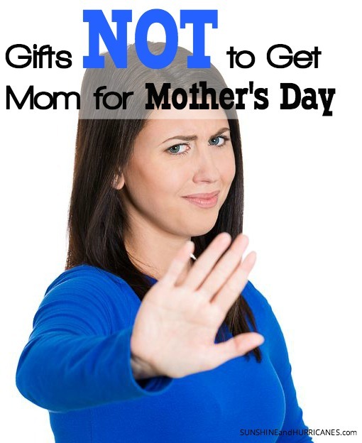 Picking out the perfect gift for mom on Mother's Day can be tricky. While we might not be able to guide you to the exact item she has her heart set on, we can definitely tell you what Gifts NOT to Give Mom for Mother's Day. SunshineandHurricanes.com