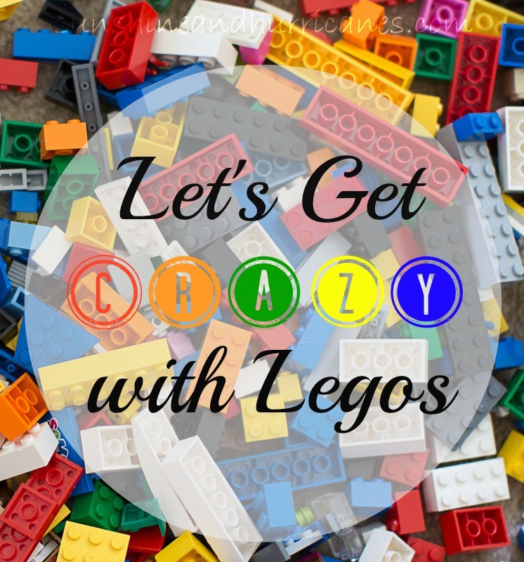 Let's Get Crazy with Legos - sunshineandhurricanes.com