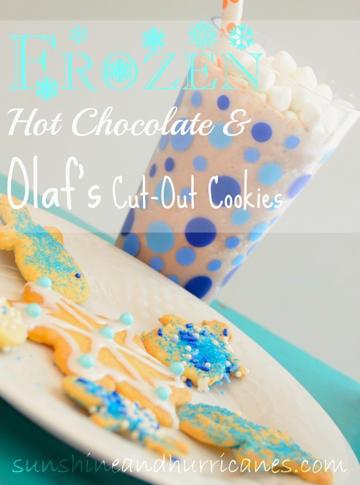 Make "Frozen" Hot Chocolate and Olaf's Cut-Out Cookies...Great Frozen Themed Snacks to Enjoy in Summer!