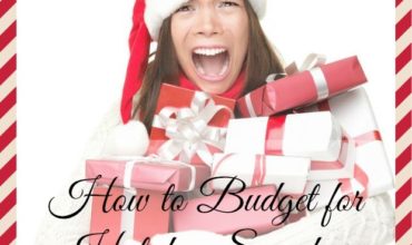 How to Budget for Holiday Spending