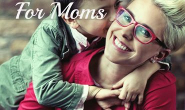 Encouragement For Moms