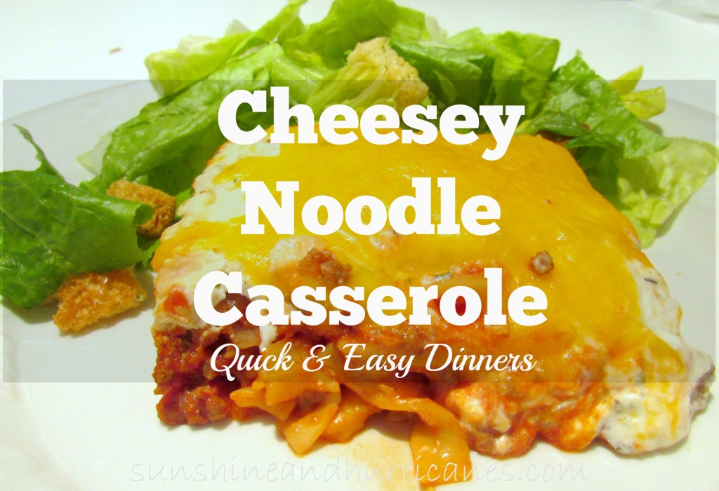 Cheesey Noodle Casserole is comfort food and a family favorite, great for the freezer or to take a friend. Easy and quick dinner idea.