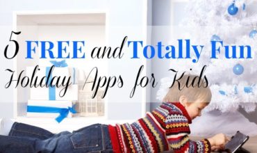 Five Free and Totally Fun Holiday Apps for Kids