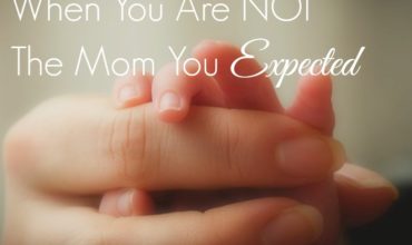 Life Does Always Go As Planned And That Is Especially True of Parenting. When You Are Not the Mom You Expected. sunshineandhurricanes.com