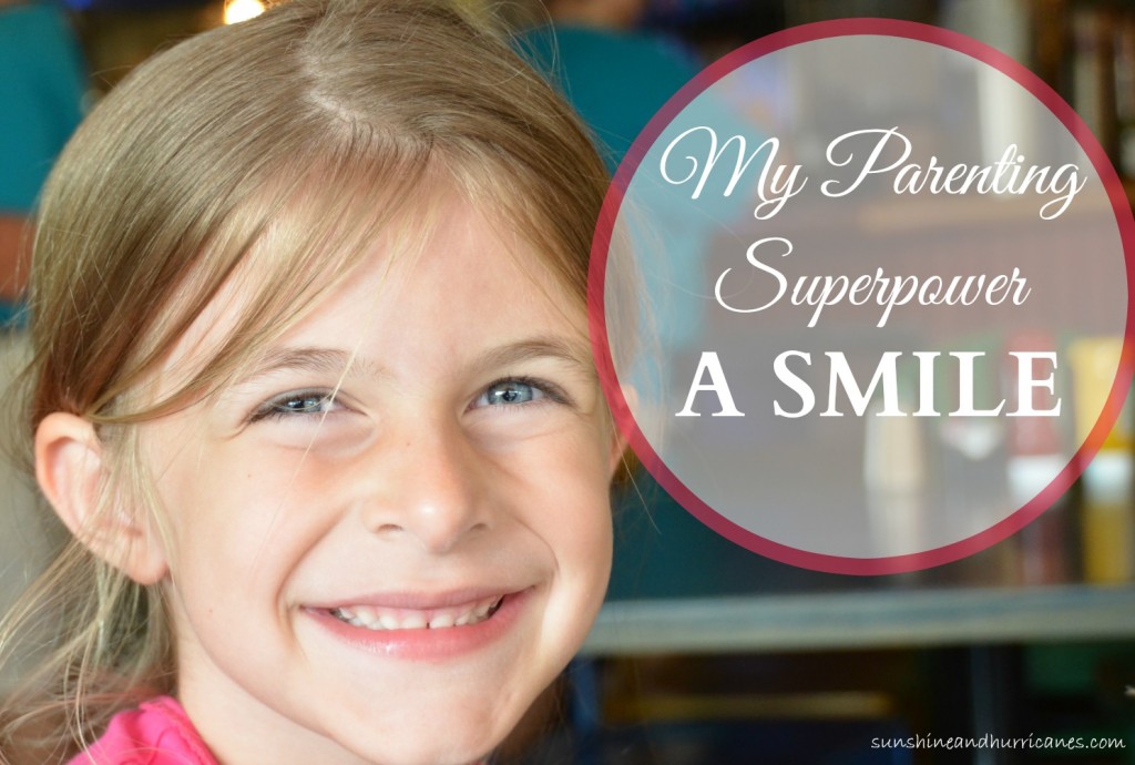 You Don't Have to Be a SuperMom to Unlock Your Parenting Secret Superpower. It's Simple, It's Your Smile. sunshineandhurricanes.com