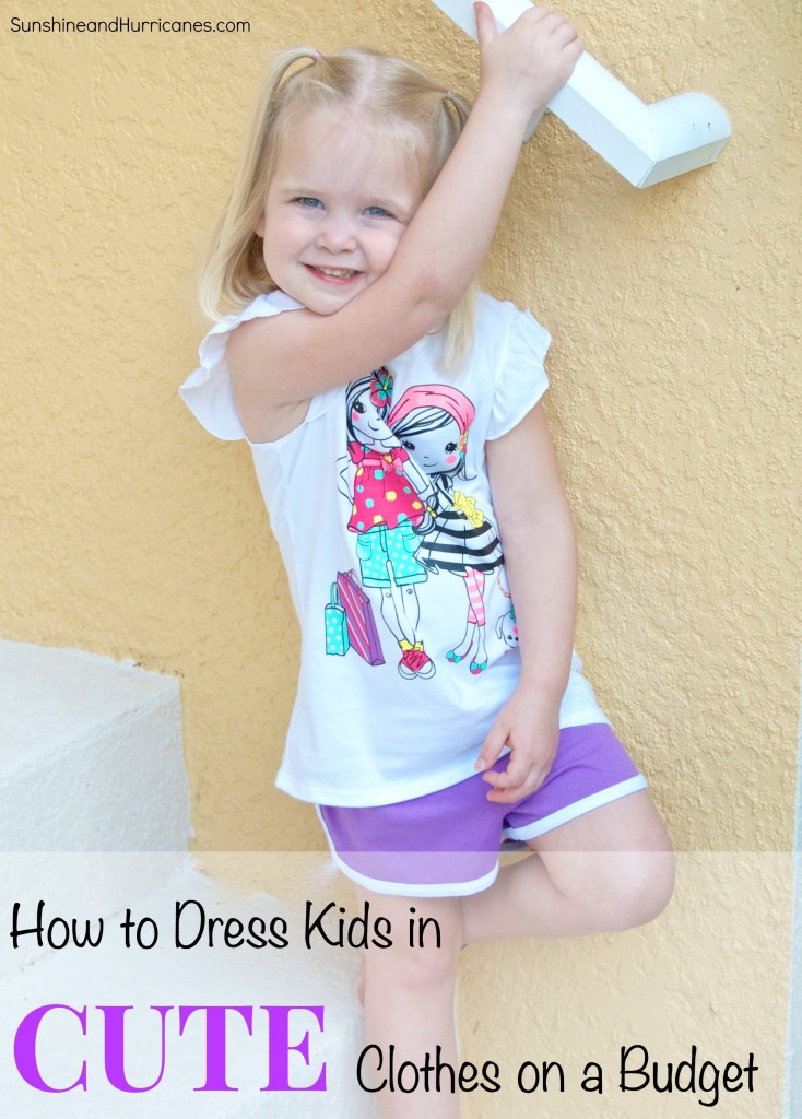 We want our kids to look cute, but as quickly as they grow out of clothes, we also have to keep what we spend under control.  You don't have to spend a fortune to keep up with growing kids and to have them wear clothes that look good. How to Dress Kids in Cute Clothes on a Budget. sunshineandhurricanes.com