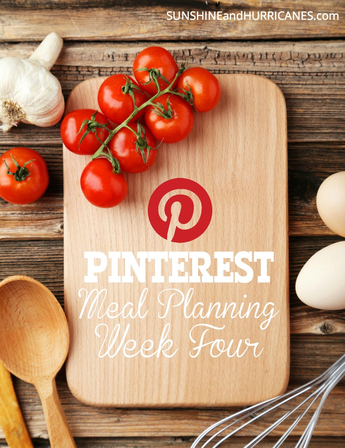 Pinterest Meal Planning Week Four