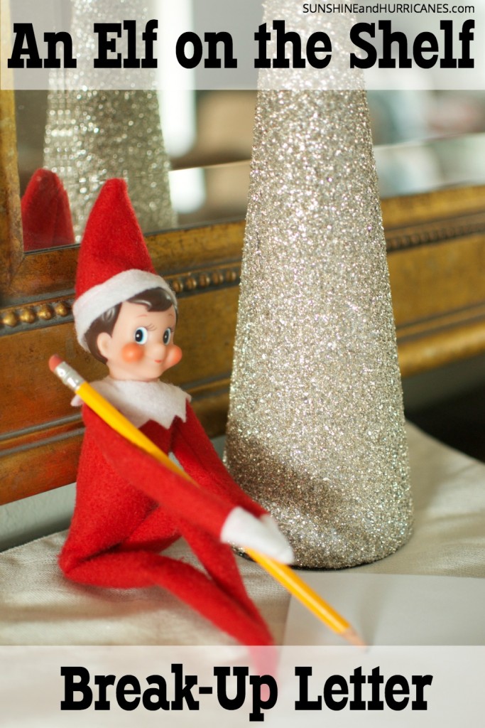 An Elf on the Shelf Break-Up Letter