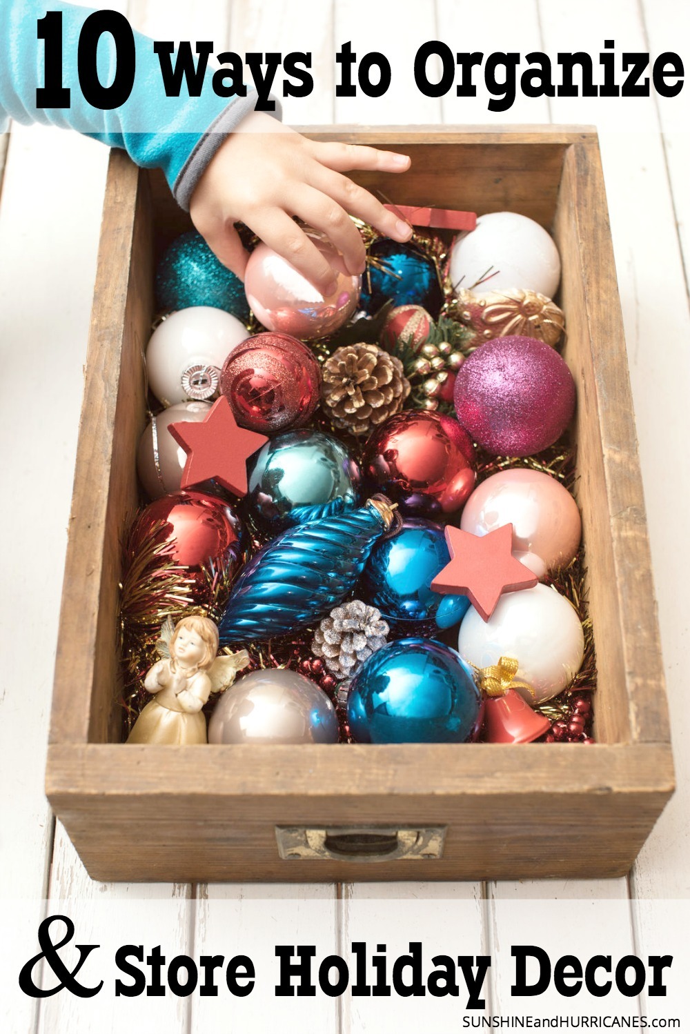 Looking for solutions to get those precious kid made ornaments and other holiday decorations organized and safe? There are lots of affordable and easy options to choose from that will make storing your holiday decor for less of a chore. 10 Ways to Organize and Store Holiday Decor. SunshineandHurricanes.com