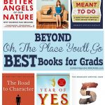 Be different and break out of the grad gift tried and true with these books that are better than All The Places You'll Go. Inspirational, Practical and Funny these are definitely the modern day best books for grads.