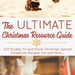 The Ultimate Christmas Resource Guide - Recipes, Traditions, Family Fun, Gift Guides, Christmas TV Special Schedules and More.