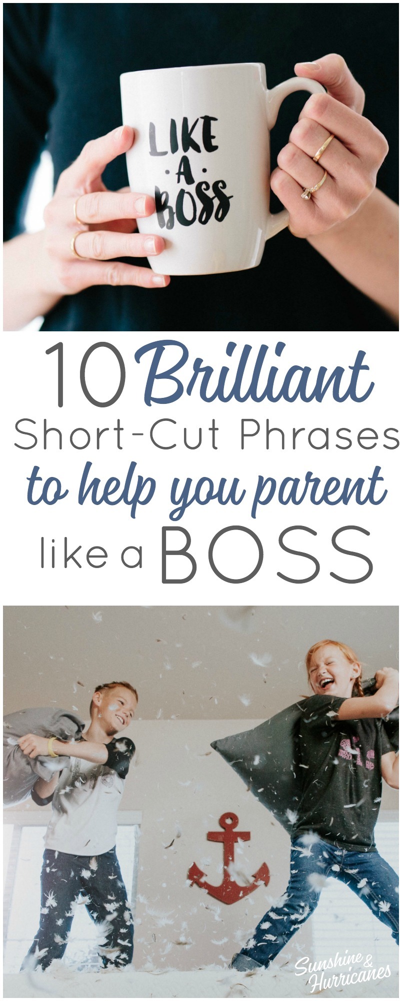 10 Brilliant Short-Cut Phrases To Help You Parent Like a Boss