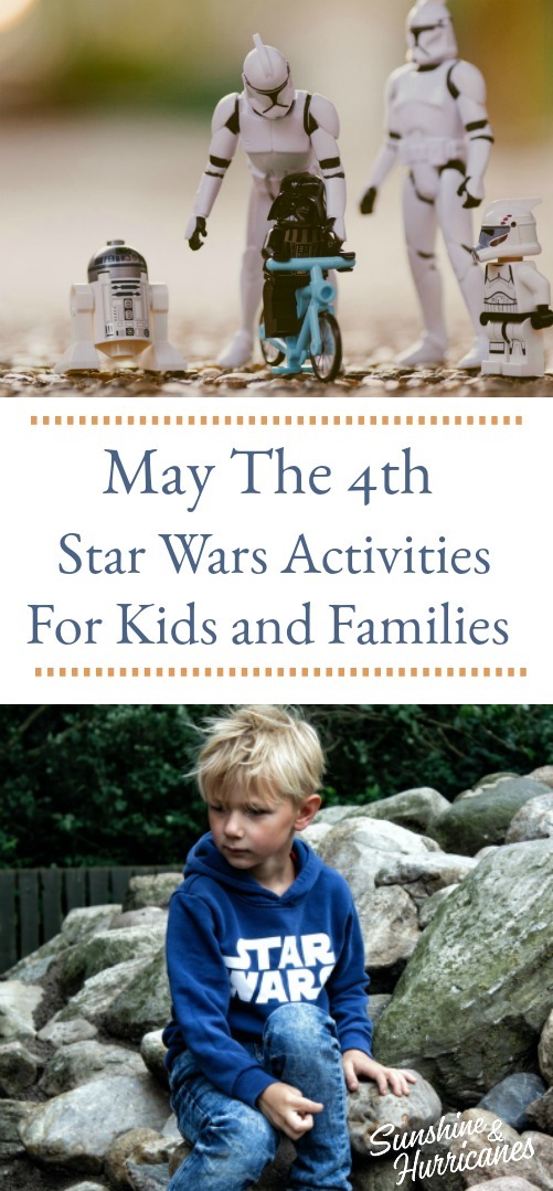 May The 4th - Star Wars Activities For Kids and Families