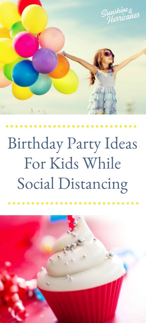 Birthday Party Ideas For Kids While Social Distancing